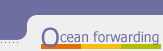Ocean forwarding